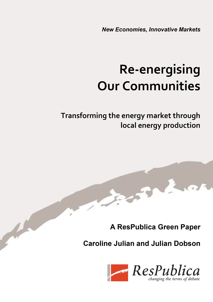 Re-energising Our Communities: Transforming the energy market through local energy production