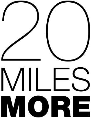 20 More Miles