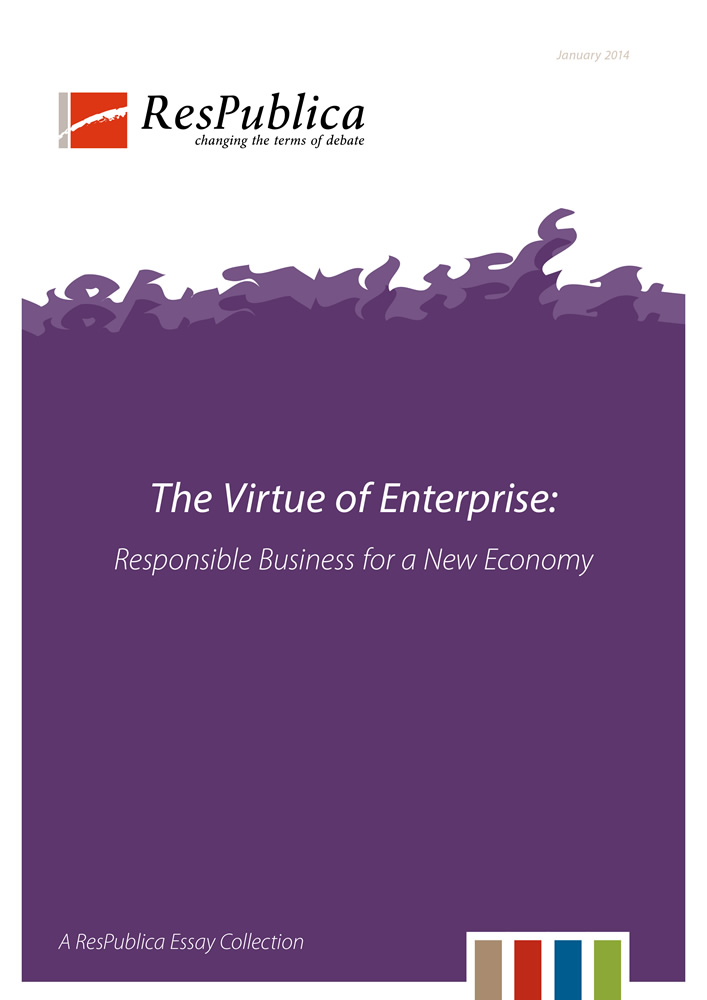 The Virtue of Enterprise: Responsible business for a new economy