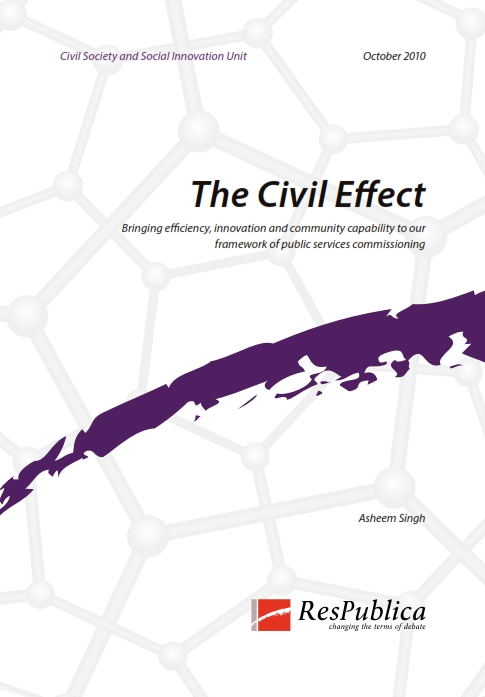 The Civil Effect: Bringing efficiency, innovation and community capability to our framework of public services commissioning