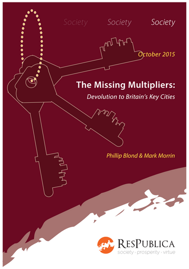 The Missing Multipliers: Devolution to Britain’s Key Cities