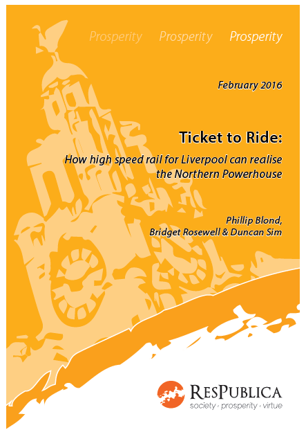 Ticket to Ride: How high speed rail for Liverpool can realise the Northern Powerhouse