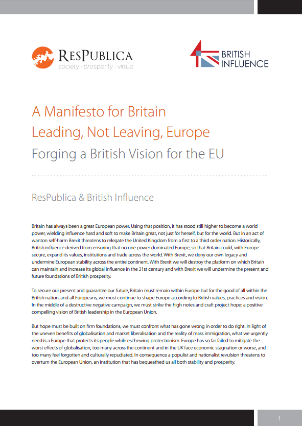 A Manifesto for Britain Leading, not Leaving, Europe