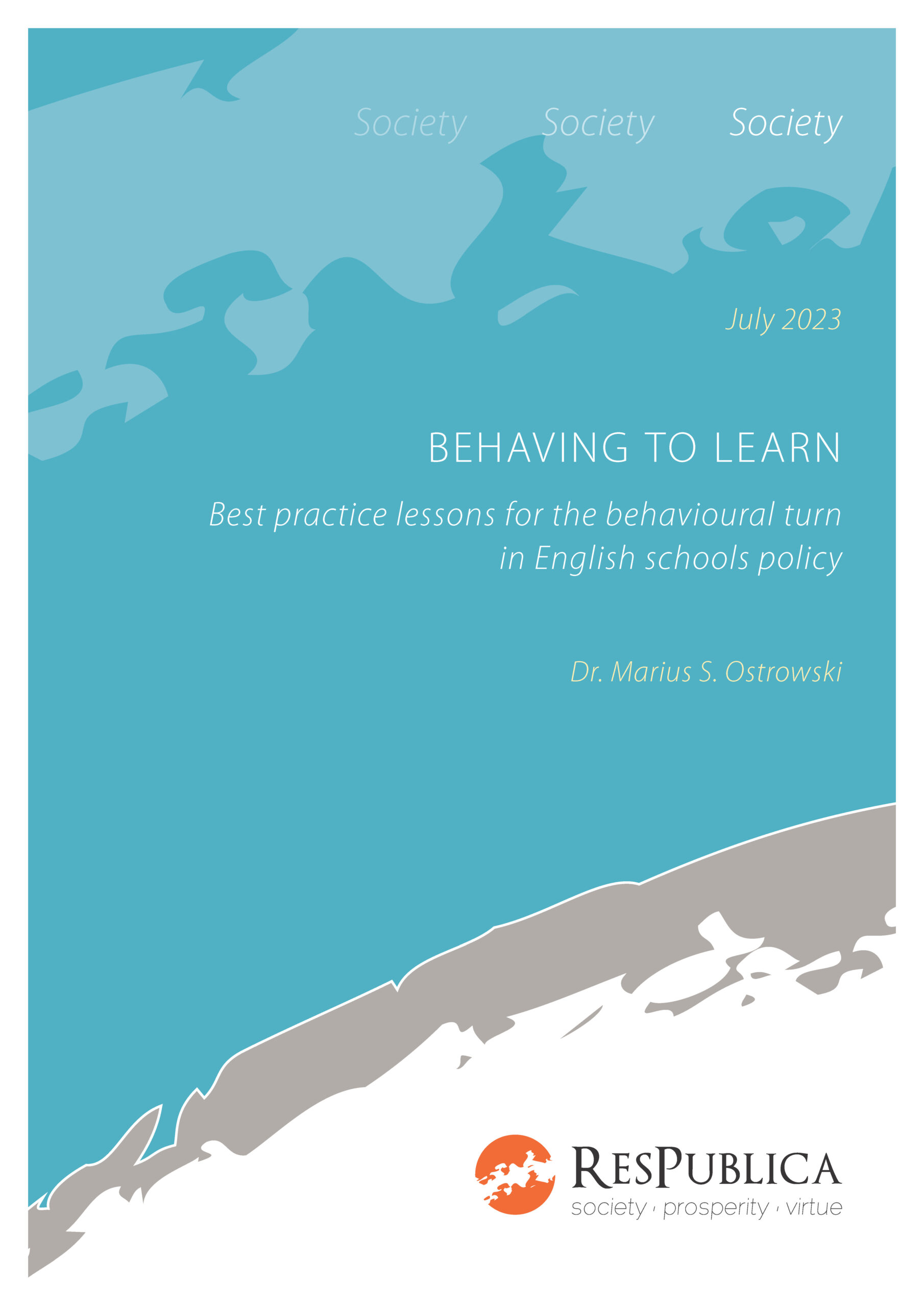 Behaving to Learn: Best practice lessons for the behavioural turn in English schools policy